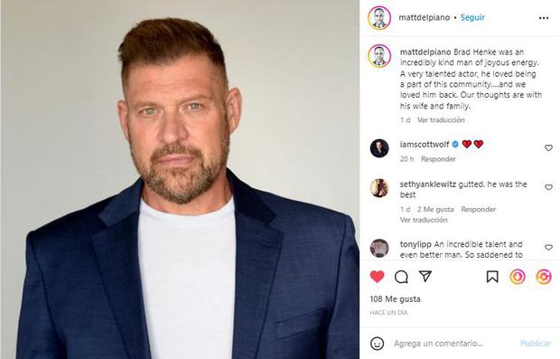 Matt DelPiano, representante de Brad William Henke, le dedicó una emotiva publicación en Instagram.  (fotografía)